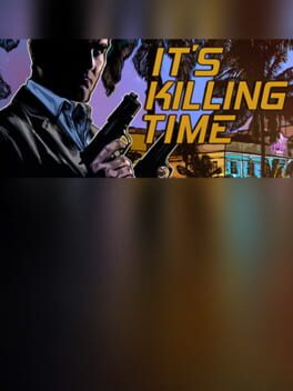 Cover It's Killing Time