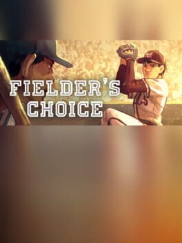 Cover The Fielder's Choice
