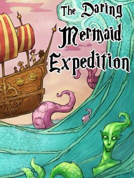 Cover The Daring Mermaid Expedition