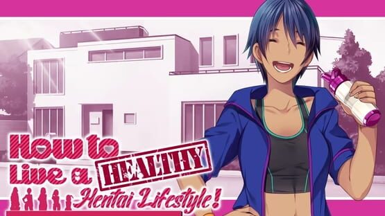 Screenshot How to Live a Healthy Hentai Lifestyle!