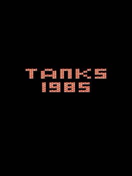 Cover Tanks: 1985