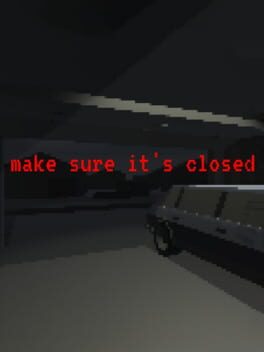 Cover Make Sure It's Closed