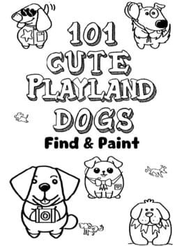 Cover 101 Cute Playland Dogs: Find & Paint