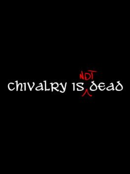 Cover Chivalry is Not Dead