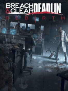 Cover Breach & Clear: Deadline Rebirth