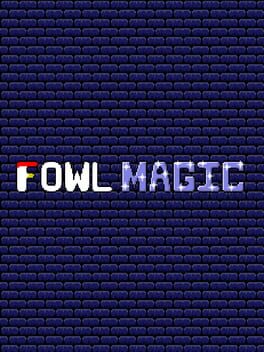 Cover Fowl Magic