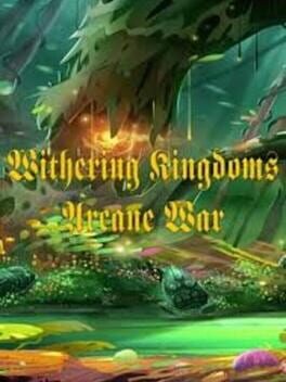 Cover Withering Kingdom: Arcane War
