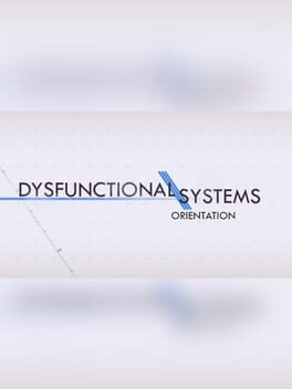 Cover Dysfunctional Systems: Orientation