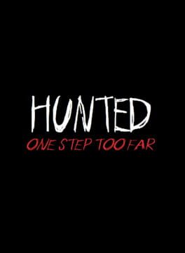 Cover Hunted: One Step Too Far