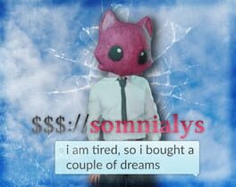 Cover $$$://Somnialys, I Am Tired So I Bought a Couple Dreams