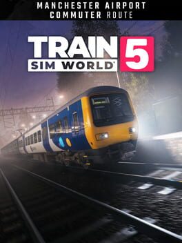 Cover Train Sim World 5: Manchester Airport Commuter: Manchester - Alderley Edge