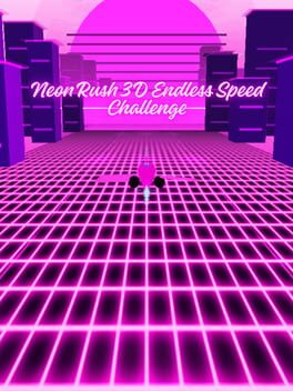 Cover Neon Rush 3D Endless Speed Challenge