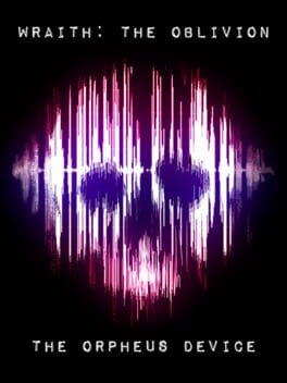 Cover Wraith: The Oblivion - The Orpheus Device