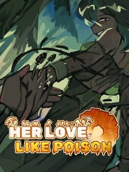 Cover Her Love, Like Poison