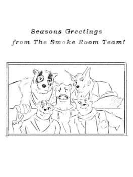 Cover Season's Greetings from The Smoke Room Team!