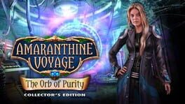 Cover Amaranthine Voyage: The Orb of Purity - Collector's Edition