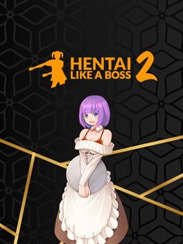 Cover Hentai Like a Boss 2