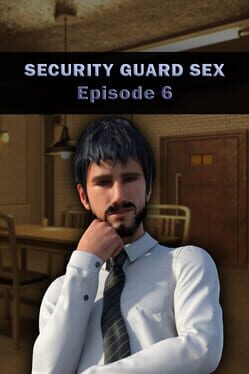 Cover Security Guard Sex: Episode 6