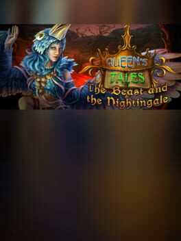 Cover Queen's Tales: The Beast and the Nightingale - Collector's Edition