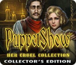 Cover PuppetShow: Her Cruel Collection - Collector's Edition