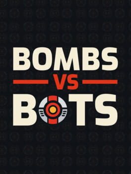 Cover Bombs vs Bots