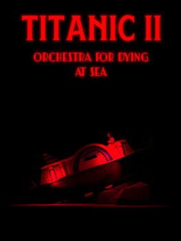 Cover Titanic II: Orchestra for Dying at Sea