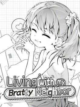 Cover Living with My Bratty Neighbor