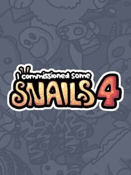 Cover I Commissioned Some Snails 4
