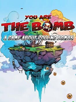 Cover You Are the Bomb: A Game About Rolling Bombs