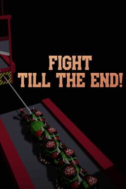 Cover Fight till the End!