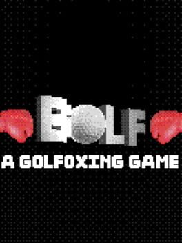 Cover Bolf: A Golfoxing Game
