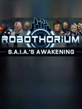 Cover S.A.I.A awaknening: a Robothorium visual novel