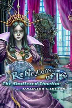 Cover Reflections of Life: The Shattered Timeline - Collector's Edition