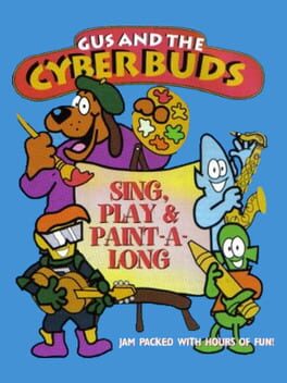 Cover Gus and the Cyberbuds: Sing, Play & Paint-A-Long