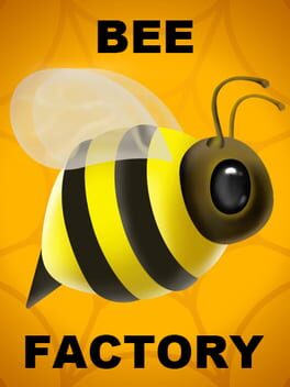 Cover Bee Factory!