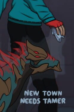 Cover New Town Needs Tamer