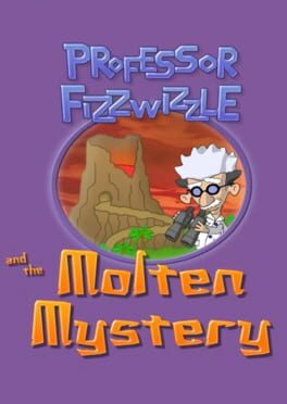Cover Professor Fizzwizzle and the Molten Mystery