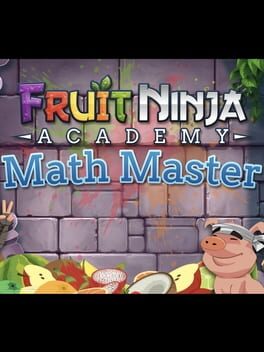 Cover Fruit Ninja Academy: Math Master