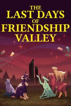 Cover The Last Days of Friendship Valley