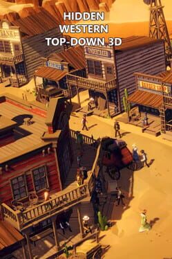 Cover Hidden Western Top-Down 3D