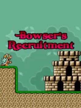 Cover Bowser's Recruitment