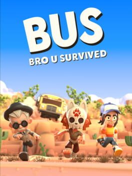 Cover BUS: Bro U Survived