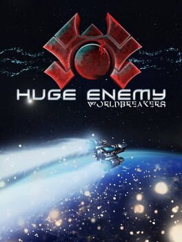 Cover Huge Enemy - Worldbreakers