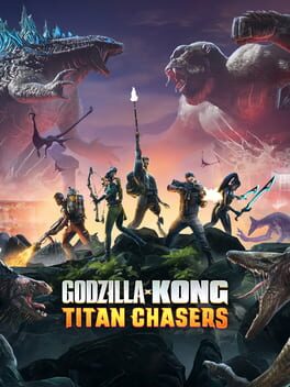 Cover Godzilla x Kong: Titan Chasers