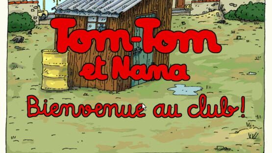 Screenshot Bienvenue au club Tom-Tom et Nana