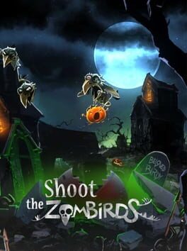 Cover Shoot The Zombirds