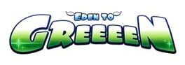 Cover Eden to Greeeen