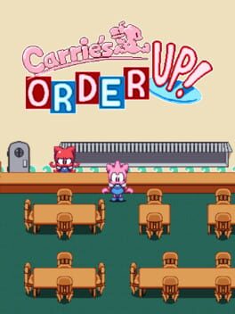 Cover Carrie's Order Up!