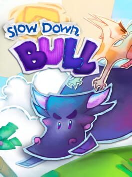 Cover Slow Down, Bull