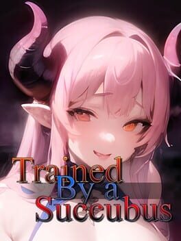 Cover Trained by a Succubus